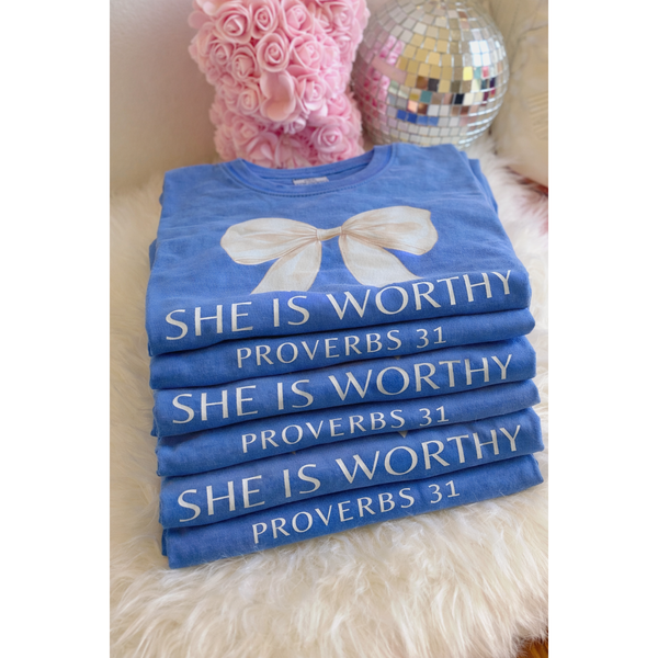She Is Worthy Tee
