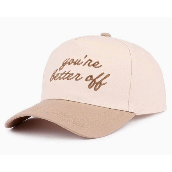 You're Better Off Cap